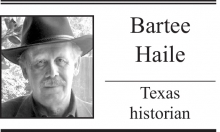 Bartee Haile, This Week in Texas History